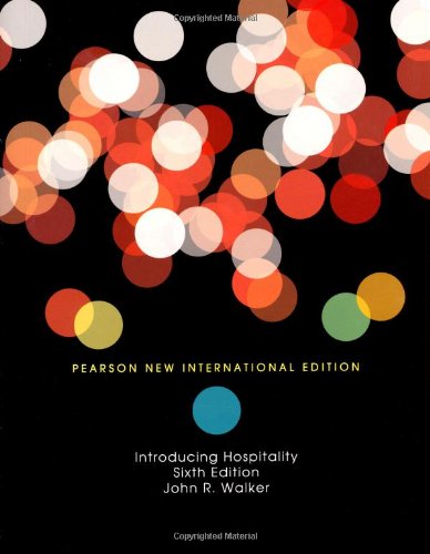 Introduction to Hospitality, by John R. Walker