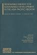 Renewable Energy for Sustainable Development in the Asia Pacific Region (AIP Conference Proceedings)