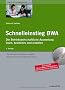 Schnelleinstieg BWA: Die Betriebswirtschaftliche Auswertung lesen, beurteilen und erstellen