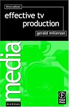 Effective TV Production (Media Manuals)