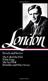 Jack London: Novels and Stories