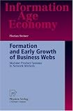 Formation and Early Growth of Business Webs: Modular Product Systems in Network Markets (Information Age Economy)