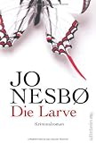 Produkt-Bild: Die Larve: Harry Holes neunter Fall