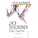 Die Larve: Harry Holes neunter Fall