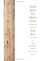 Notes from No Man's Land