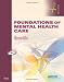 Foundations of Mental Health Care, 4e