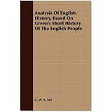 Analysis of English History, Based on Green's Short History of the English People