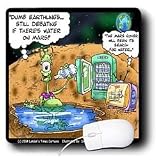 Londons Times Funny Aliens Cartoons - Water On Mars Debate Settled By Evian - Mouse Pads