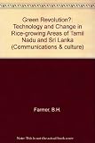 Green revolution? : technology and change in rice-growing areas of Tamil Nadu and Sri Lanka