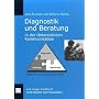 Diagnostik und Beratung in der Unterst�tzten Kommunikation: Theorie, Forschung und Praxis