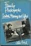 Family Photographs: Content, Meaning and Effect
