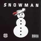 Snowman [Explicit]