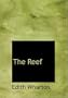 The Reef (Large Print Edition)