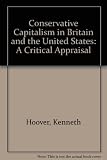Conservative capitalism in Britain and the United States : a critical appraisal