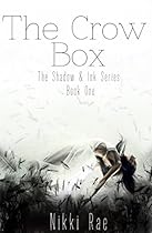The Crow Box (The Shadow & Ink Series Book 1)