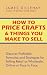 How to Price Crafts and Things You Make to Sell
