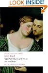 'Tis Pity She's a Whore and Other Plays
