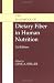 CRC Handbook of Dietary Fiber in Human Nutrition, Third Edition