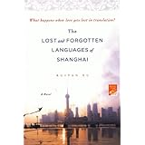 the lost and forgotten languages of shanghai a novel