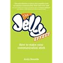 The Jelly Effect: How to Make Your Communication Stick