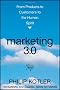 Marketing 3.0: From Products to Customers to the Human Spirit