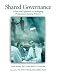 Shared Governance: A Practical Approach to Reshaping Professional Nursing Practice
