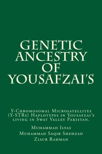 Genetic Ancestry of Yousafzai's living in Swat Valley Pakistan: Y-chromosomal microsatellites (Y-STRs) are widely used to infer population histories, ... identify males for criminal justice purposes.