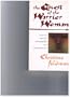 The Quest of the Warrior Woman: Women As Mystics, Healers and Guides