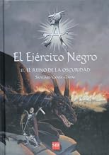 El ejercito negro II/ The army black II: El Reino De La Oscuridad/ the Kingdom of Darkness