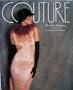 Couture, the Great Designers