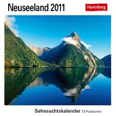 Neuseeland 2011: Sehnsuchts-Kalender. 53 heraustrennbare Farbpostkarten