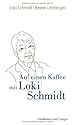 Auf einen Kaffee mit Loki Schmidt