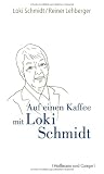 Produkt-Bild: Auf einen Kaffee mit Loki Schmidt