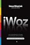 iWoz: Computer Geek to Cult Icon