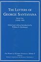 The Letters of George Santayana, Book 2: 1910-1920 (The Works of George Santayana, Vol. 5)
