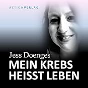 H&ouml;rbuch Mein Krebs heißt Leben