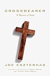 Cross Bearer: A Memoir of Faith