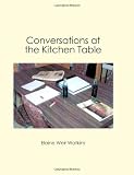 Conversations at the Kitchen Table