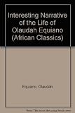 The life of Olaudah Equiano, or Gustavus Vassa the African