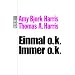 Einmal o.k. - immer o.k.: Transaktionsanalyse f�r den Alltag