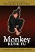 Monkey Kung Fu - Vol. 6 Tall Monkey Form