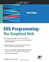 Svg Programming: The Graphical Web