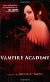 Vampire Academy (Vampire Academy, Book 1)