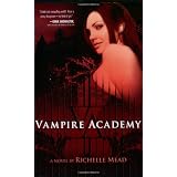 Vampire Academyby Richelle Mead