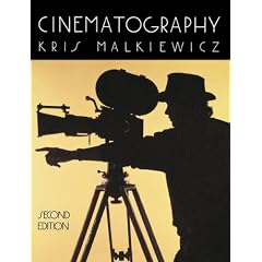 Cinematography: A Guide for Film Makers and Film Teachers