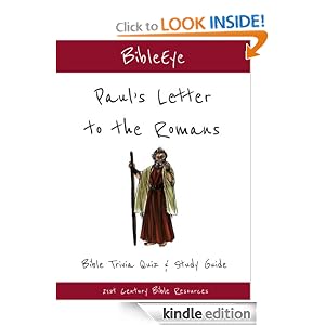 Paul's Letter to the Romans: Bible Trivia Quiz & Study Guide (BibleEye Bible Trivia Quizzes & Study Guides)