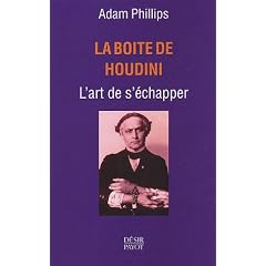 La bo�te de Houdini : L'art de s'�chapper
