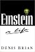 Einstein: A Life