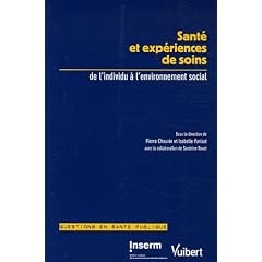 Sant� et exp�riences de soins : De l'individu � l'environnement social