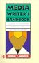 Media Writer's Handbook: A Guide to Common Writing and Editing Problems (News Reporting and Writing)